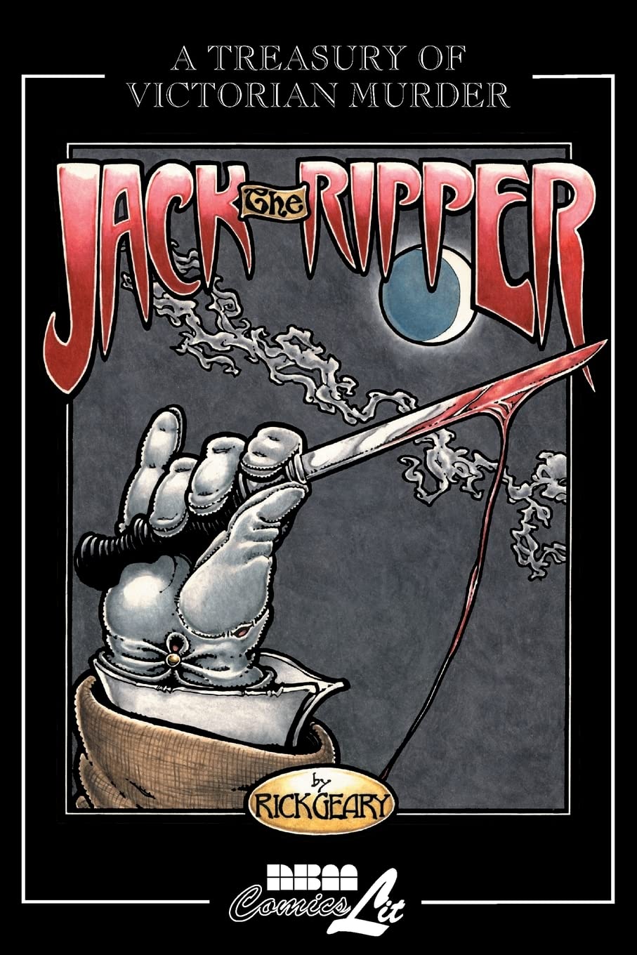 Jack The Ripper: A Journal Of The Whitechapel Murders 18881889 (A Treasury Of Victorian Murder)