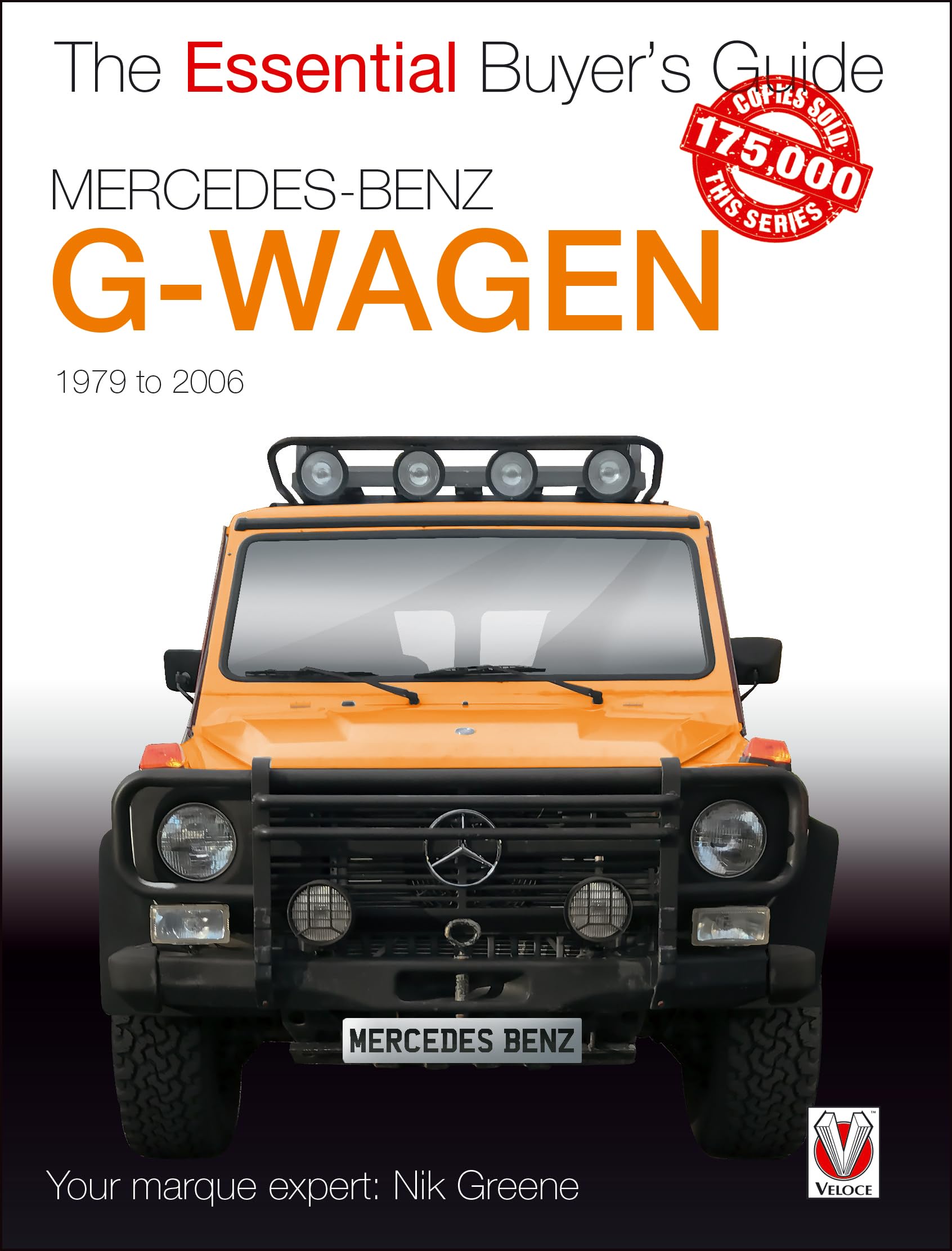 MercedesBenz GWagen: All Models, Including AMG Specials, 1979 to 2006 (The Essential Buyer's Guide),Used