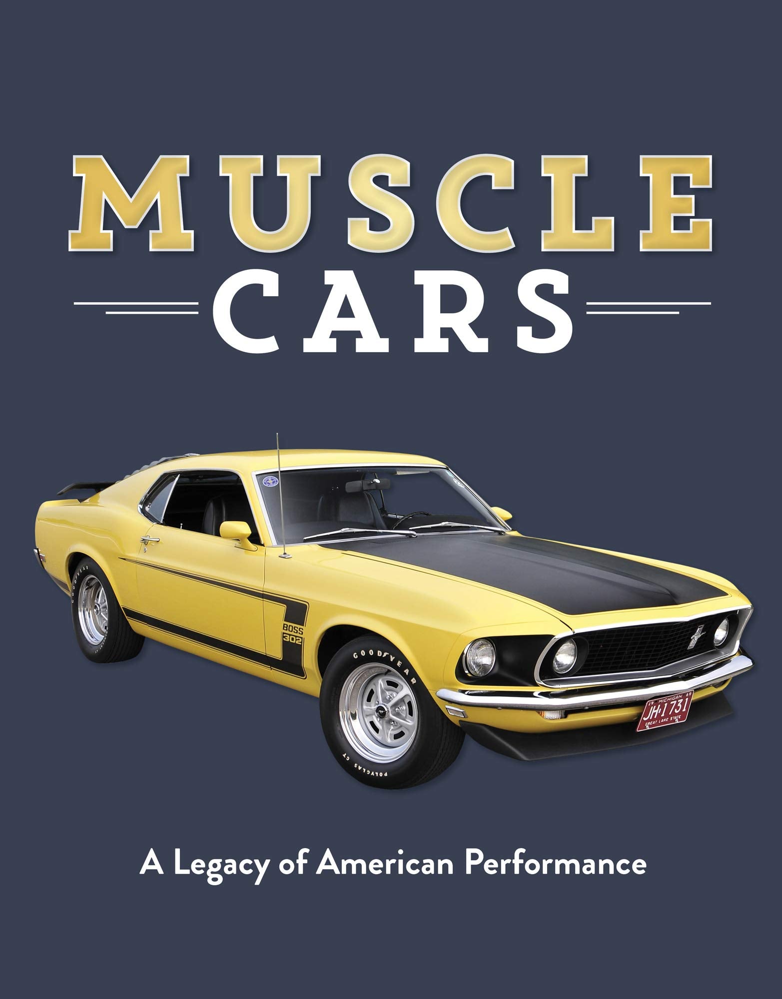 Muscle Cars: A Legacy of American Performance,Used