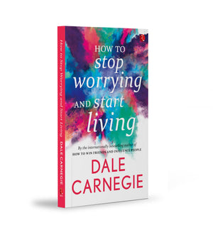 How to Stop Worrying and Start Living [May 01, 2016] Carnegie, Dale,Used