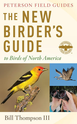 The New Birder's Guide To Birds Of North America (Peterson Field Guides),New