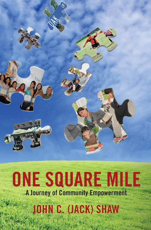 One Square Mile: A Journey of Community Empowerment,Used