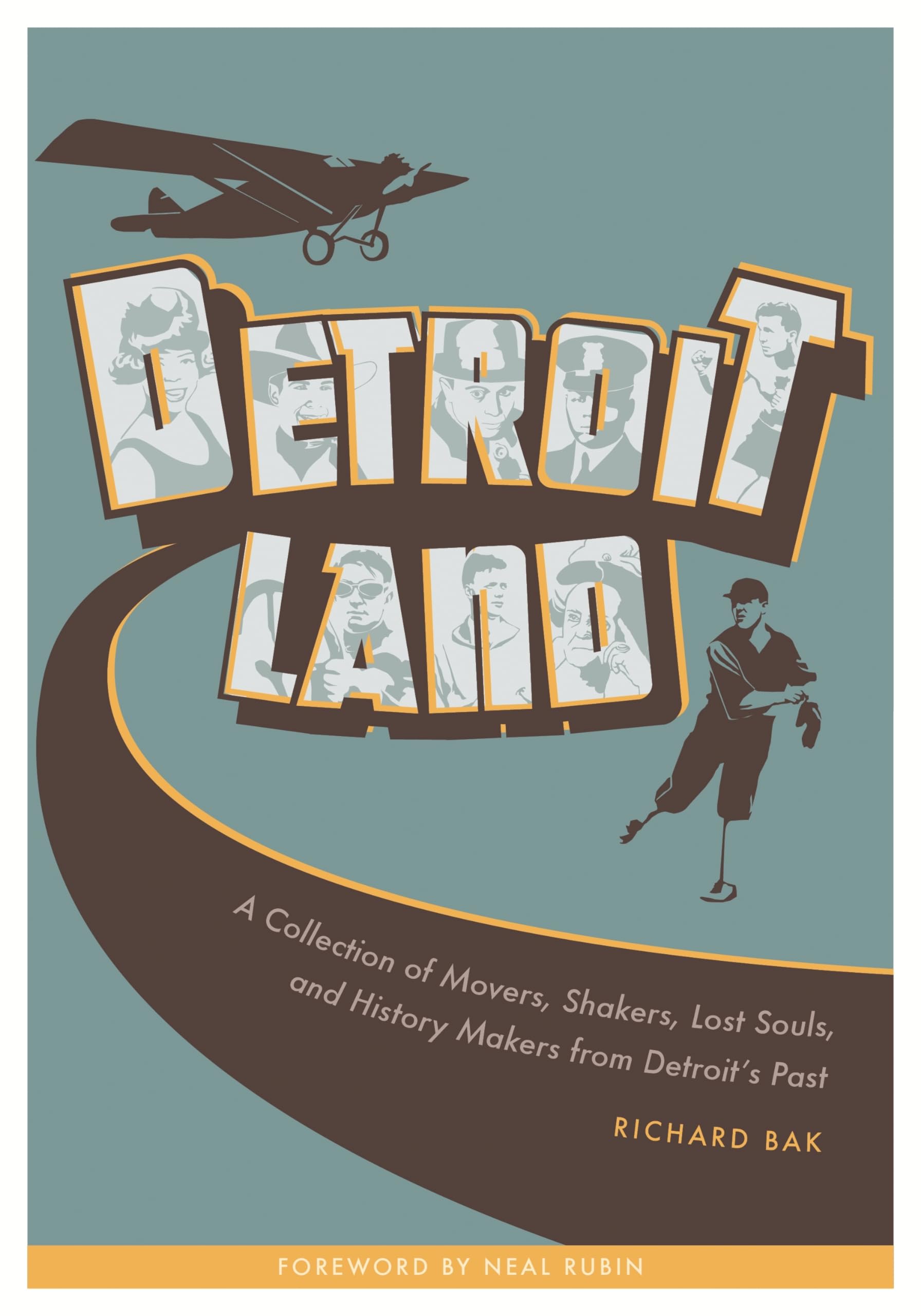 Detroitland: A Collection Of Movers, Shakers, Lost Souls, And History Makers From Detroit'S Past (Painted Turtle Press),Used