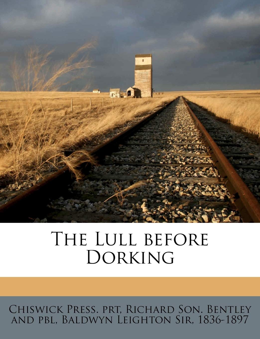 The Lull Before Dorking Volume Talbot Collection of British Pamphlets,New