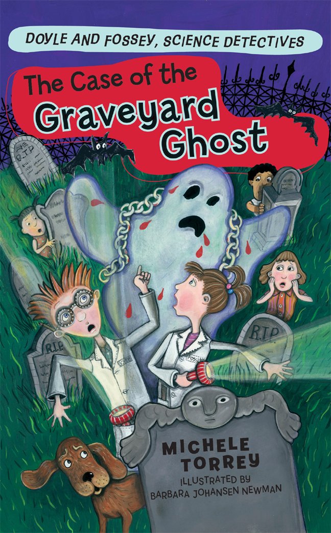 The Case of the Graveyard Ghost (Volume 3) (Doyle and Fossey, Science Detectives),Used