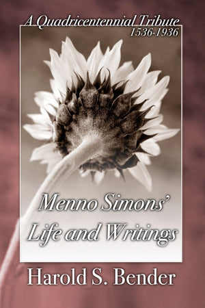 Menno Simons' Life and Writings,Used