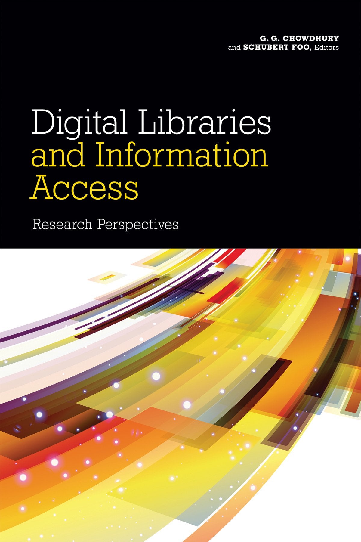 Digital Libraries and Information Access: Research Perspectives,Used