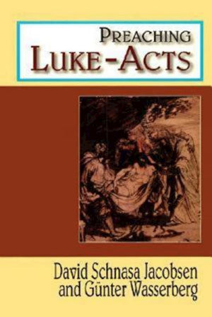 Preaching Luke  Acts