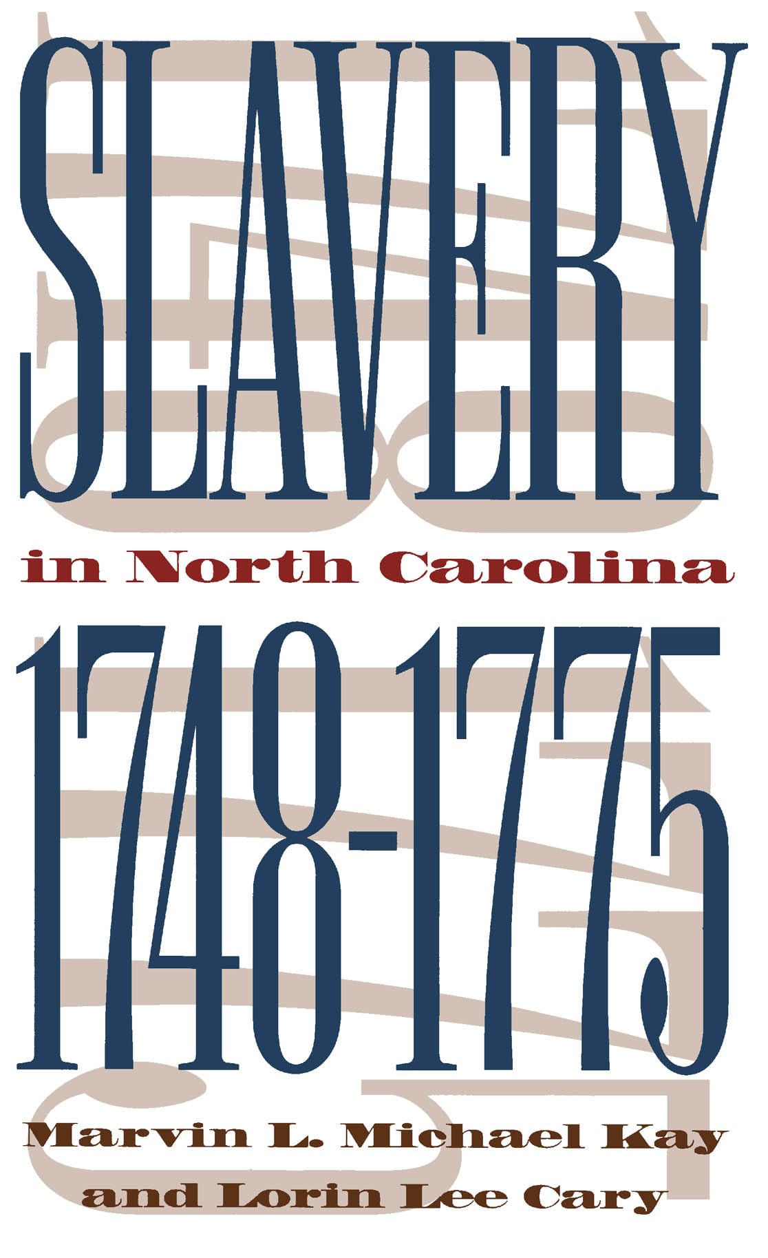 Slavery In North Carolina, 17481775,Used