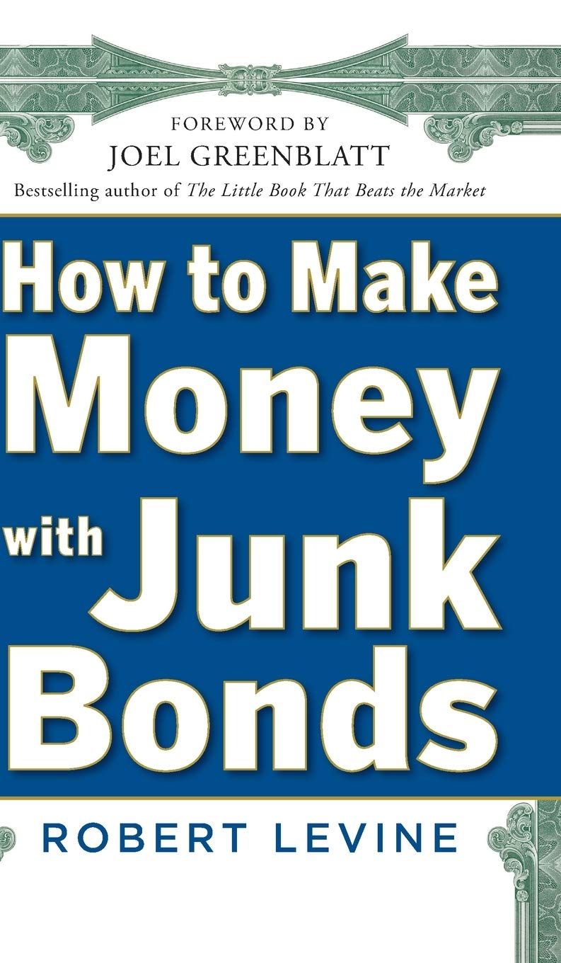 How to Make Money with Junk Bonds,Used