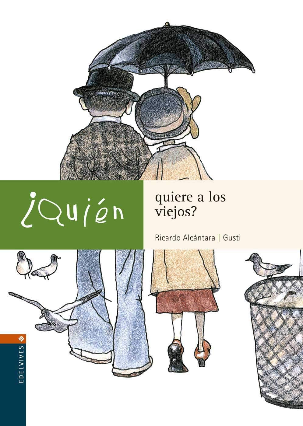Quin quiere a los viejos? (Spanish Edition),Used