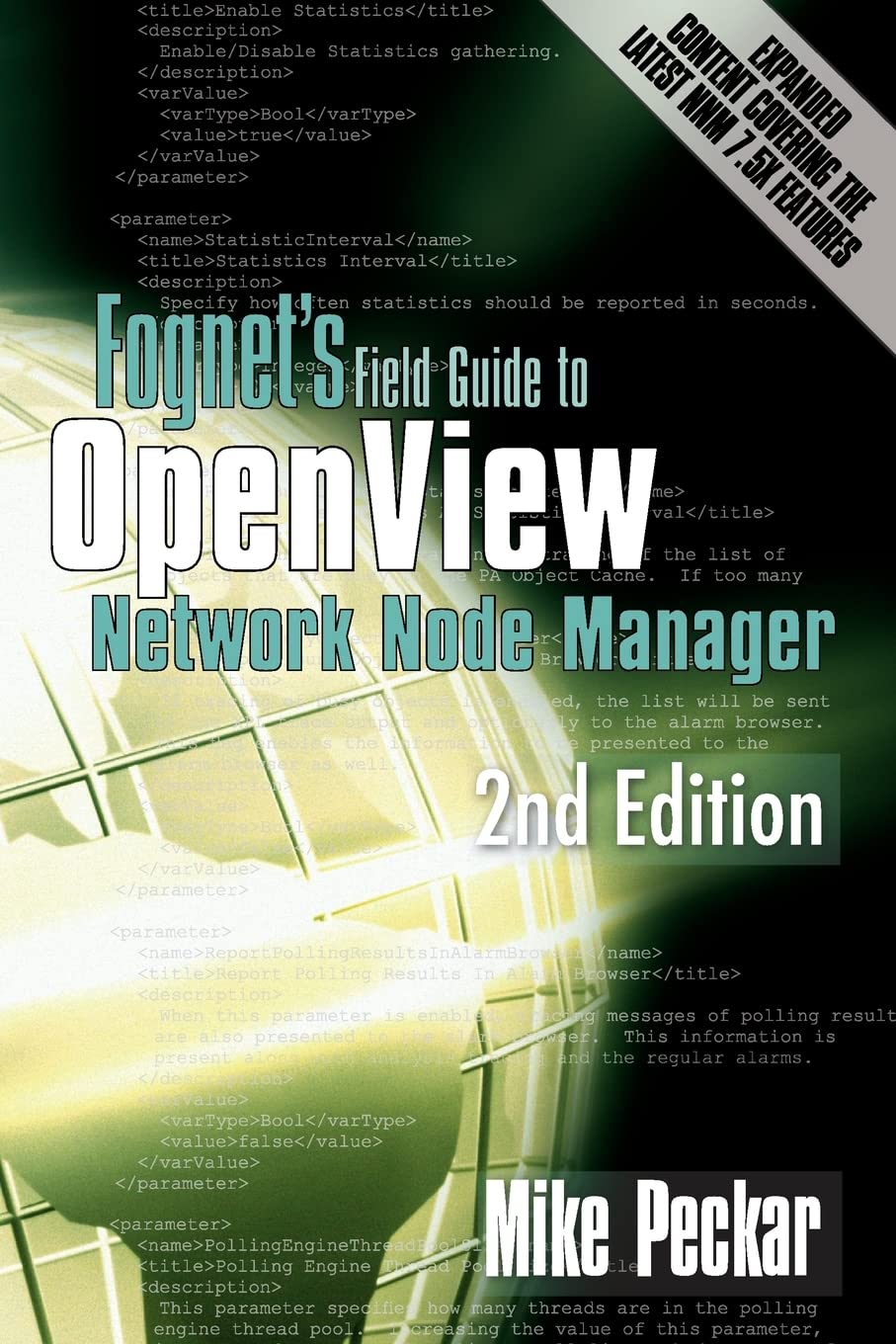 Fognet's Field Guide to OpenView Network Node Manager, 2nd Edition,Used