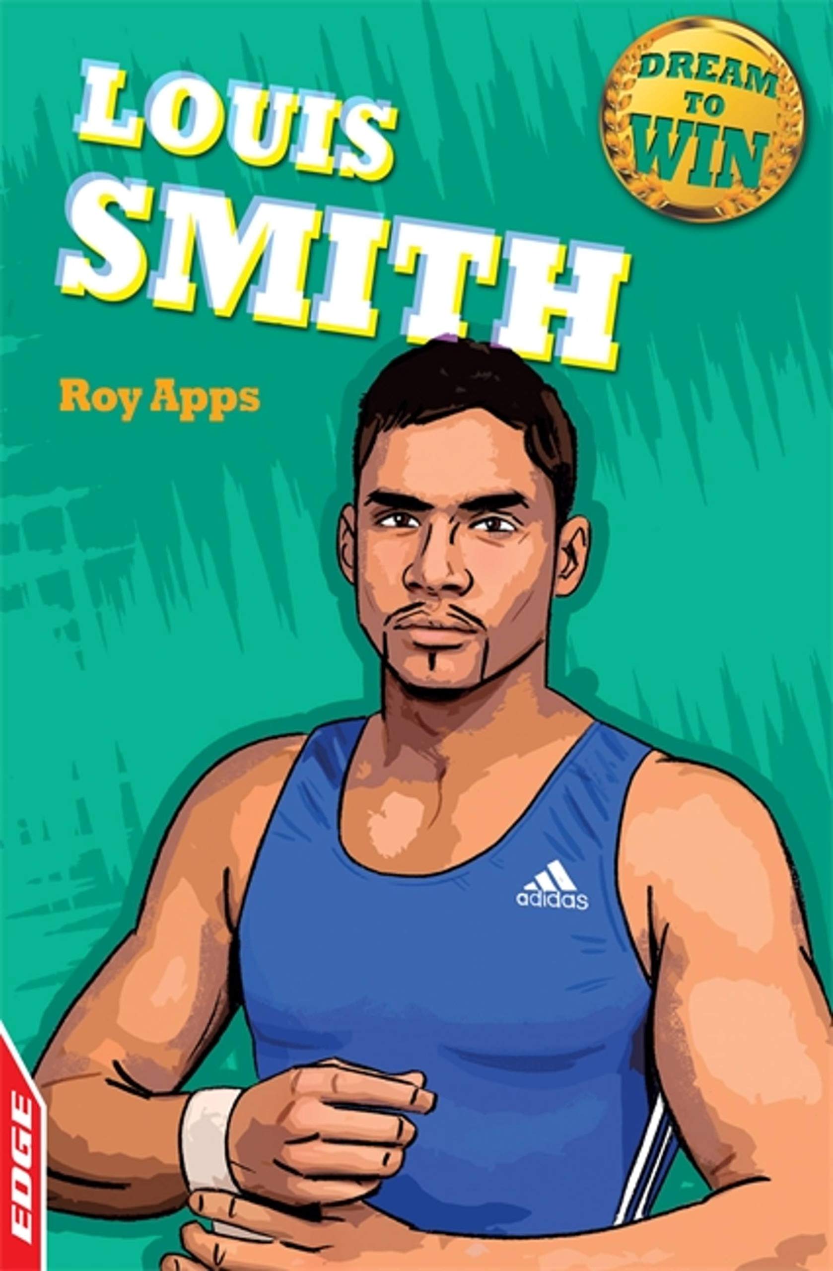 Edge  Dream To Win: Louis Smith