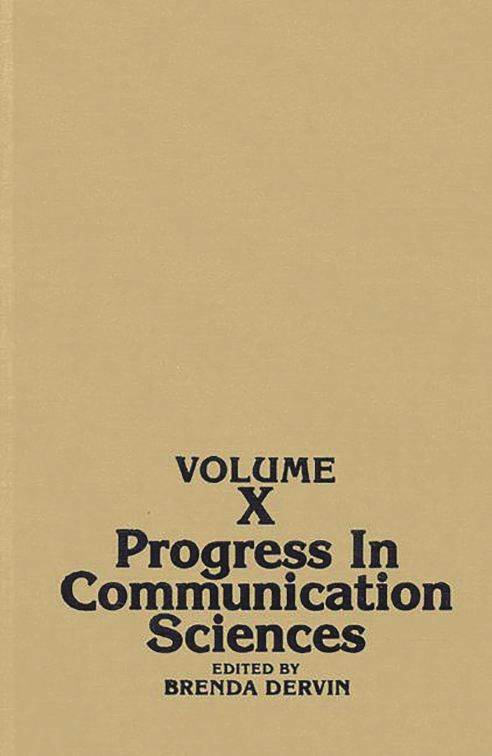 Progress in Communication Sciences, Volume 10: 010,Used