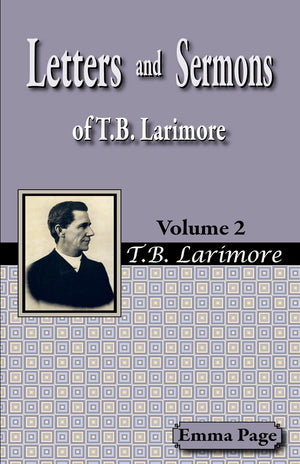 Letters and Sermons of T.B. Larimore Vol. 2,Used