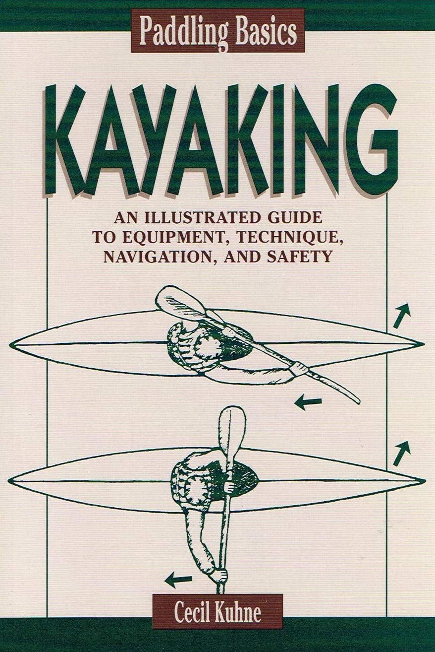 Paddling Basics: Kayaking (Paddling Basics , No 2),Used