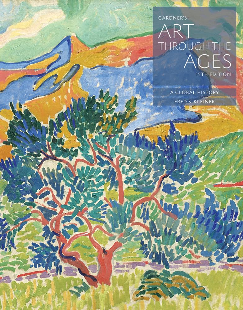 Gardner'S Art Through The Ages: A Global History