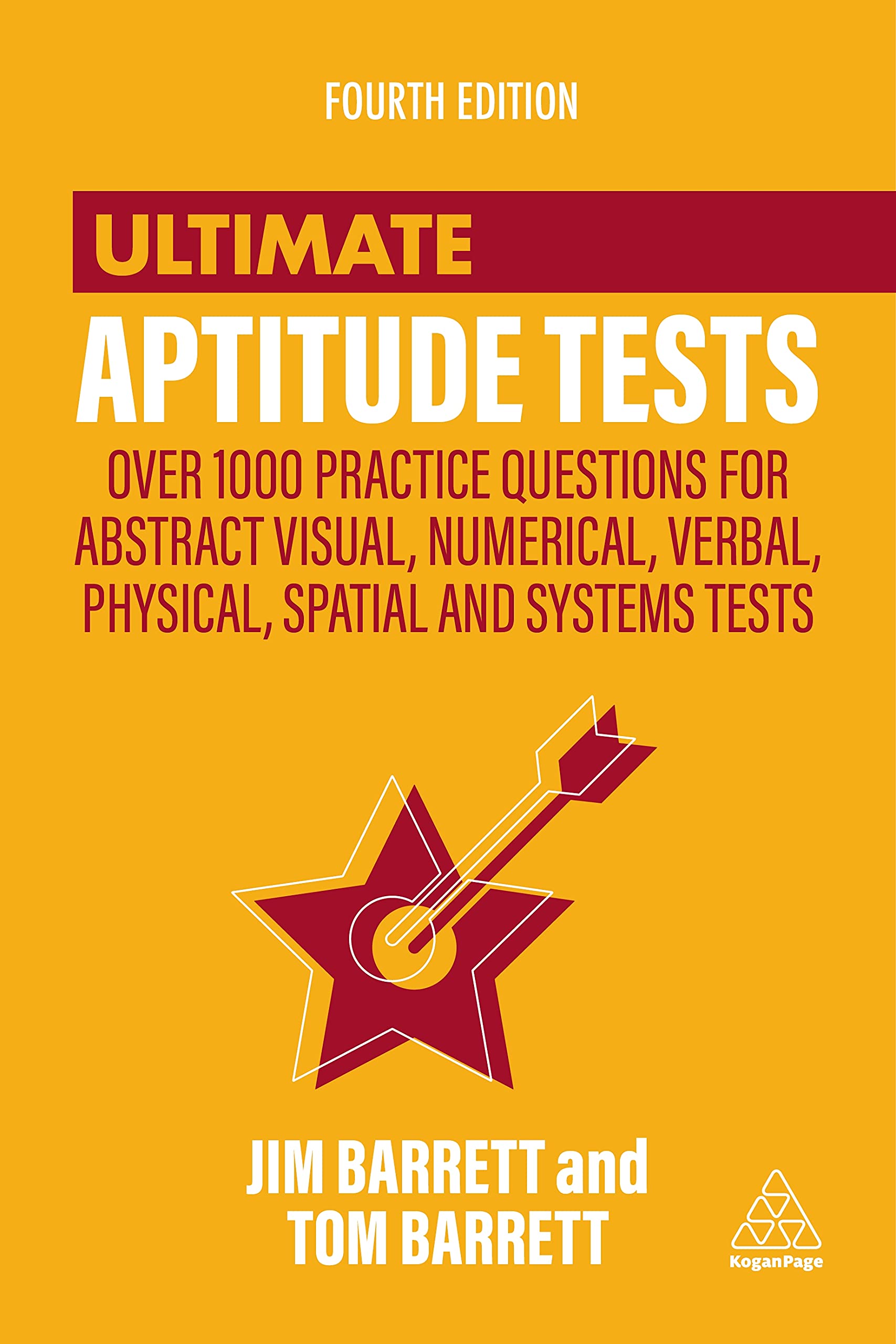 Ultimate Aptitude Tests: Over 1000 Practice Questions for Abstract Visual, Numerical, Verbal, Physical, Spatial and Systems Test,Used