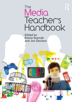 The Media Teacher'S Handbook,Used