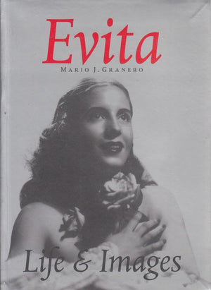 Evita: Life And Images,New