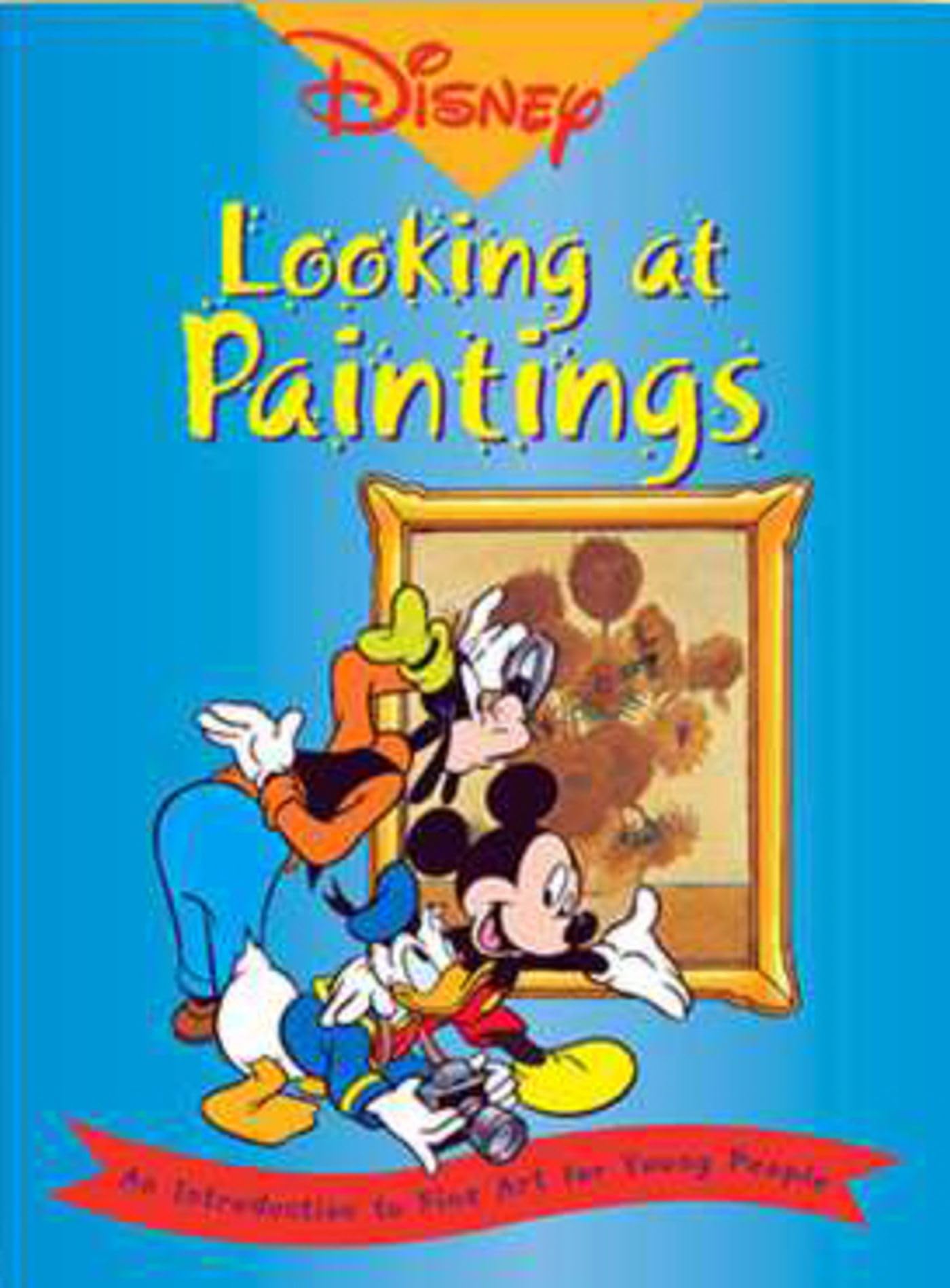 Disney Looking at Paintings: An Introduction to Art for Young People,Used