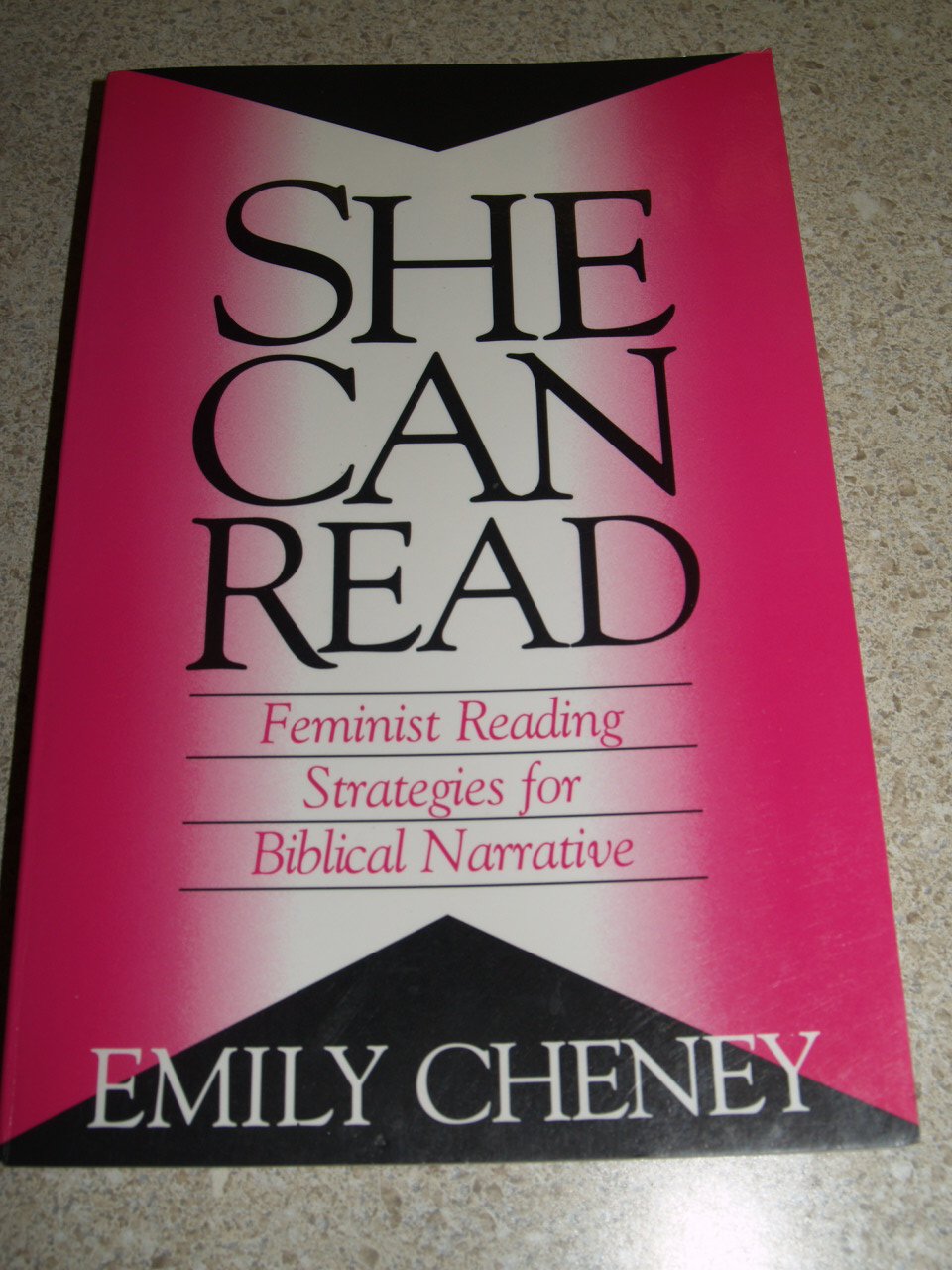 She Can Read: Feminist Reading Strategies for Biblical Narrative,Used