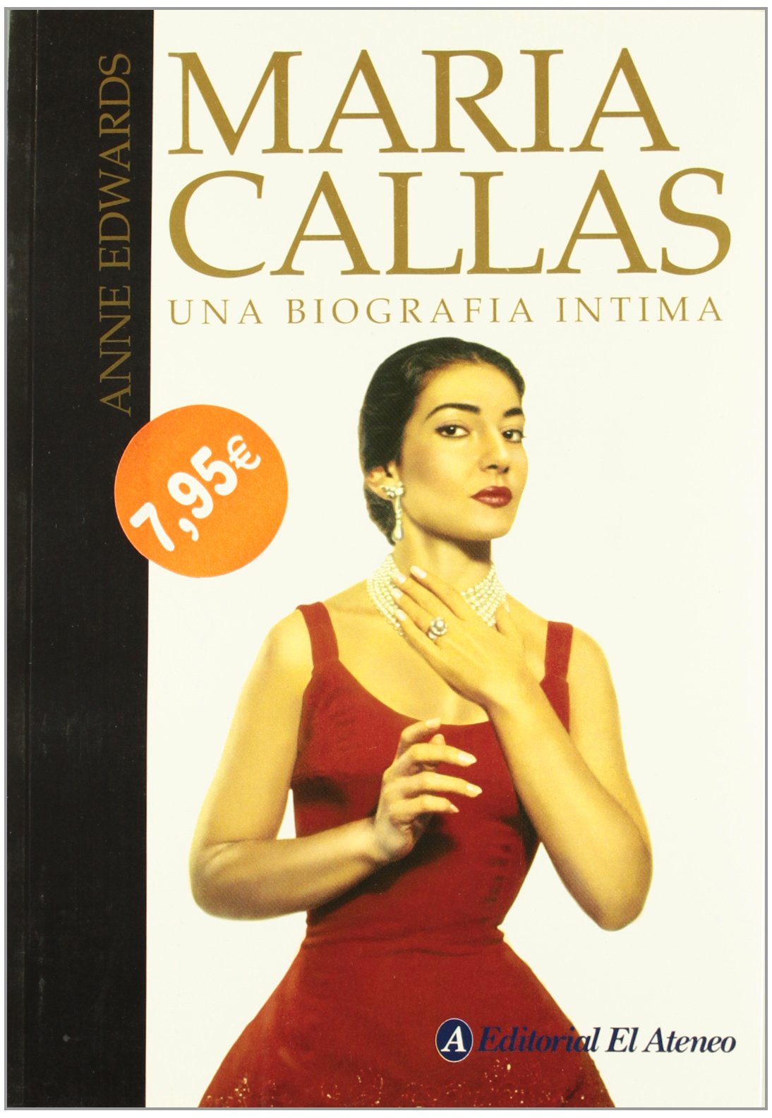Maria Callas: Una Biografia Intima/ An Intimate Biography (Spanish Edition),Used