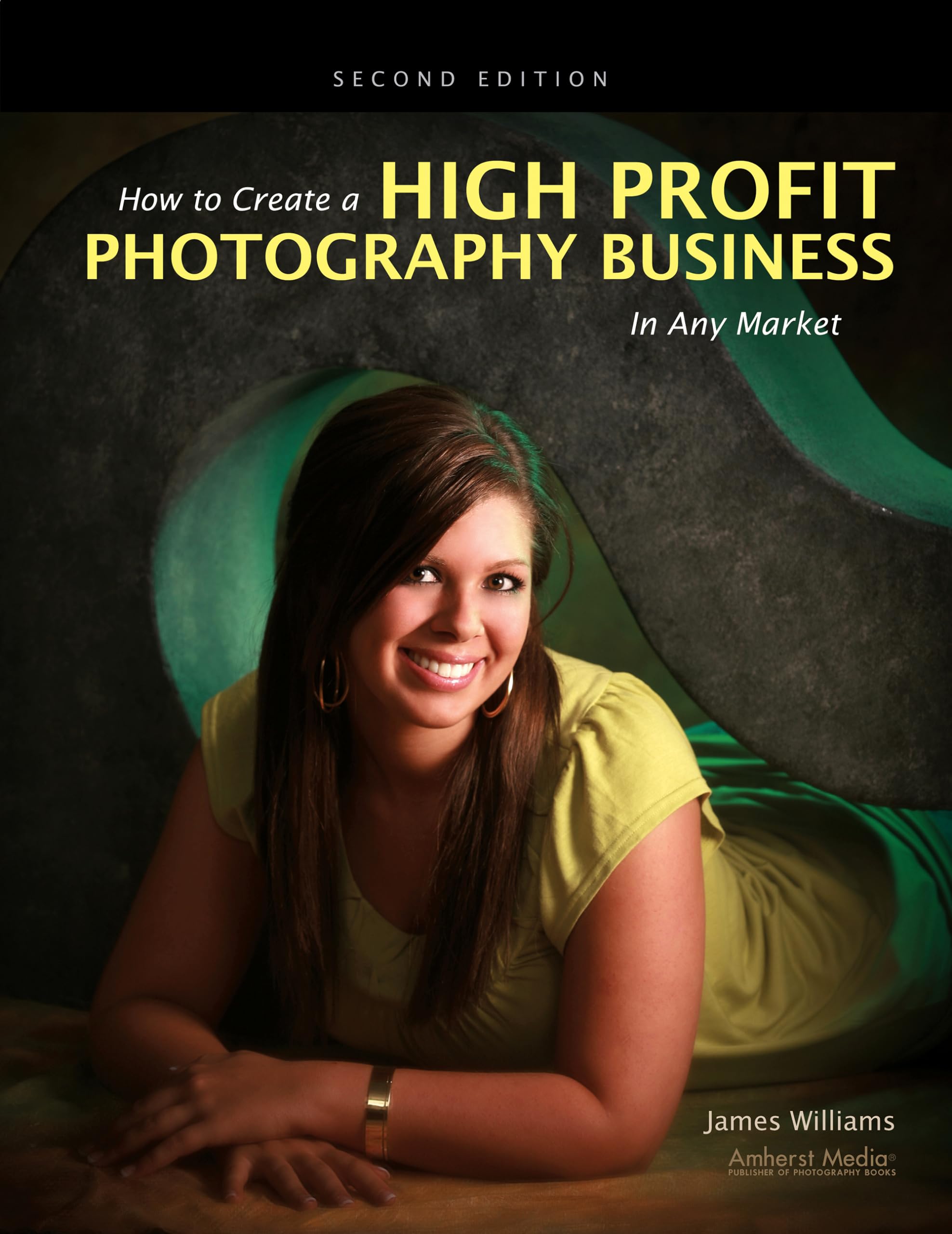 How to Create a High Profit Photography Business in Any Market,Used