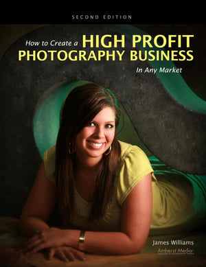 How to Create a High Profit Photography Business in Any Market,Used
