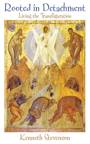 Rooted In Detachment: Living the Transfiguration (Volume 217) (Cistercian Studies),Used