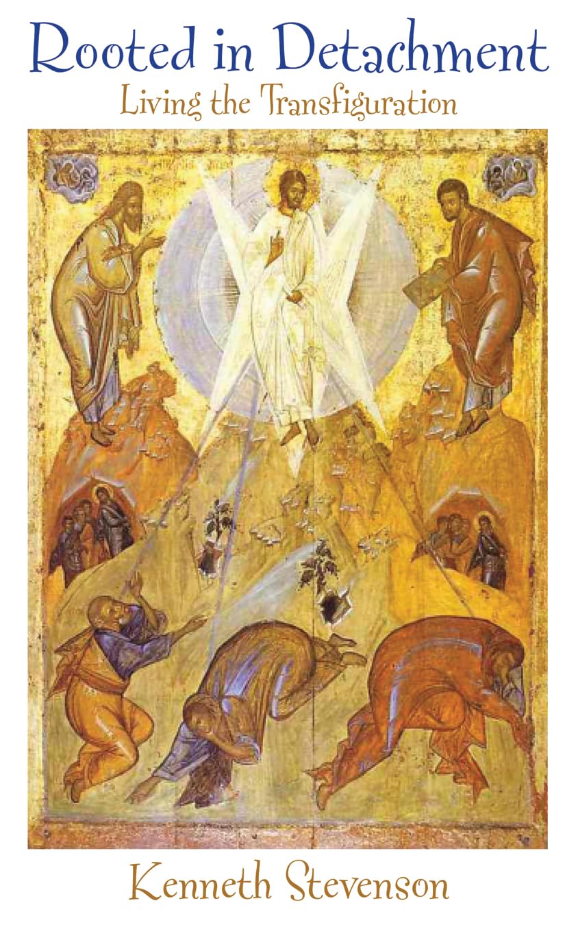 Rooted In Detachment: Living the Transfiguration (Volume 217) (Cistercian Studies),Used