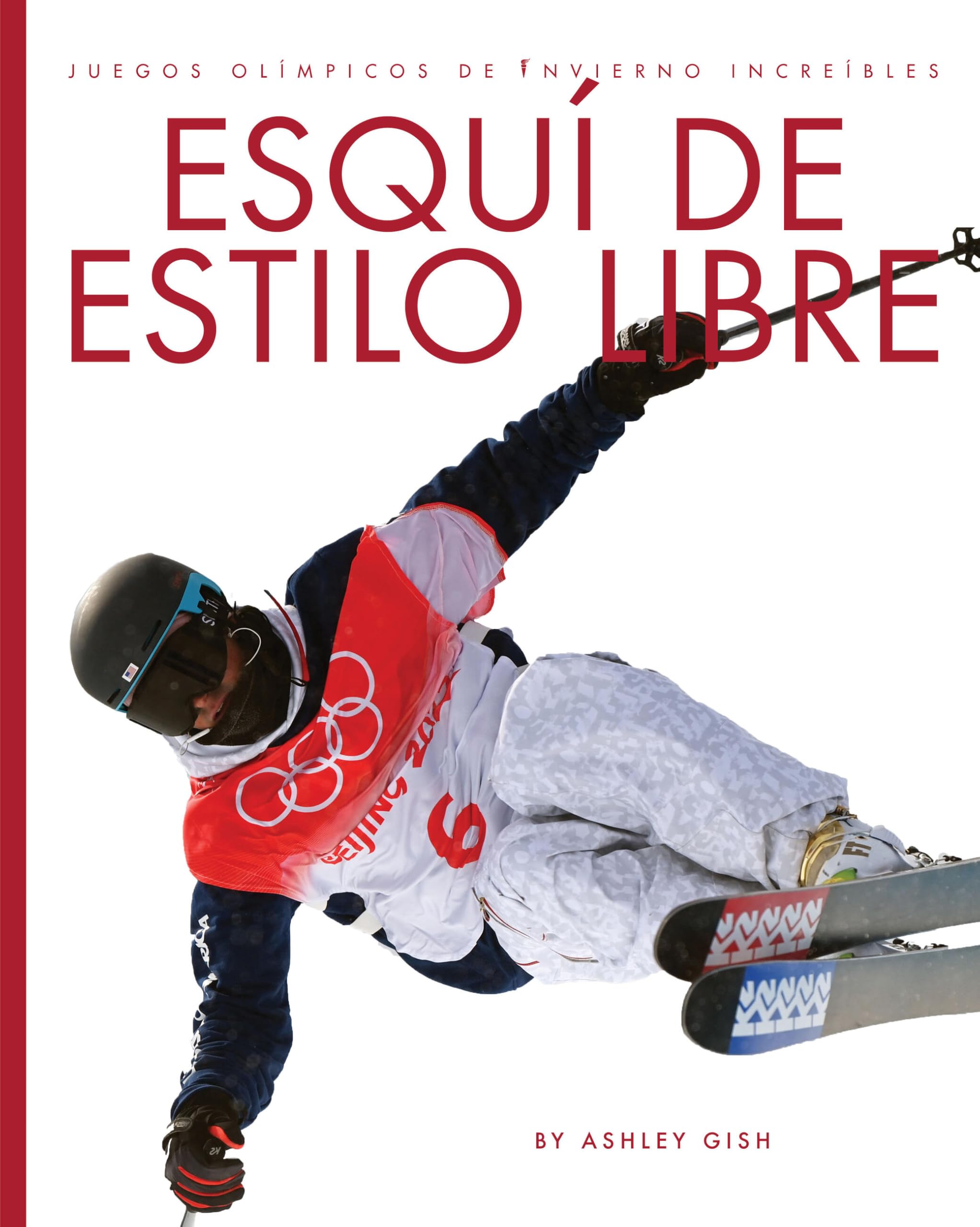 Esqui De Estilo Libre (Spanish Edition)