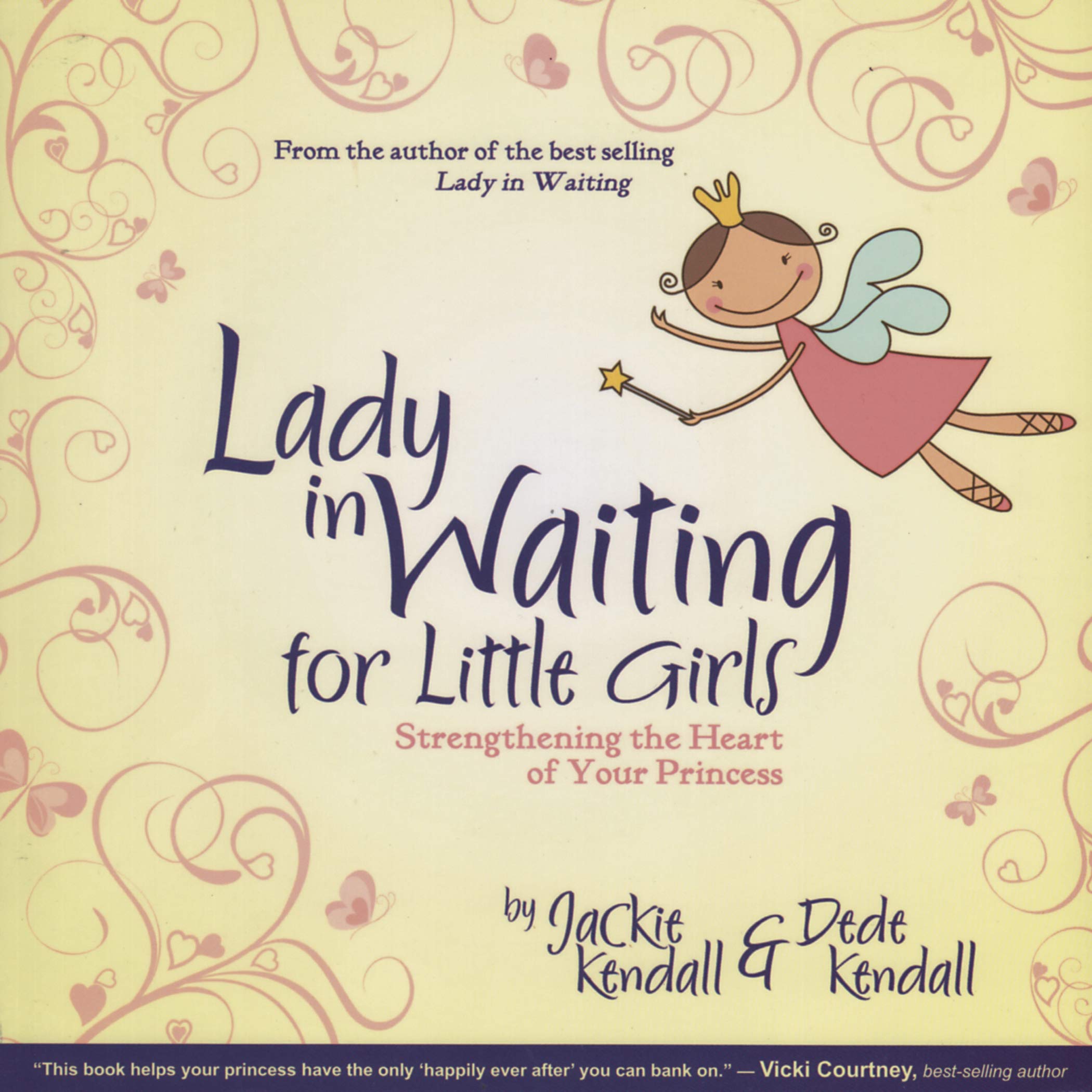Lady in Waiting for Little Girls: Strengthening the Heart of Your Princess,Used