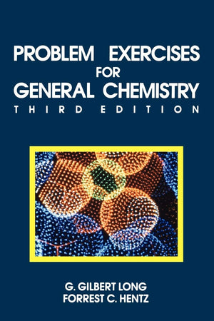 Problem Exercises for General Chemistry: Principles and Structure,Used