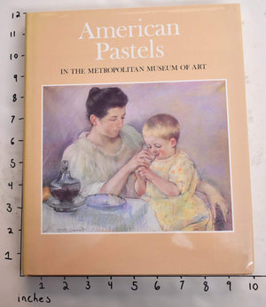 American Pastels In The Metropolitan Museum Of Art,Used