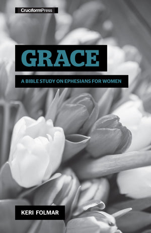 Grace: A Bible Study on Ephesians for Women (Delighting in the Word),Used