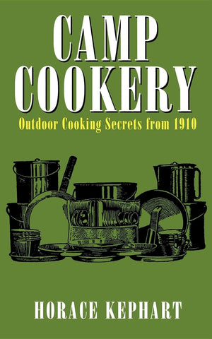 Camp Cookery (Applewood Books)
