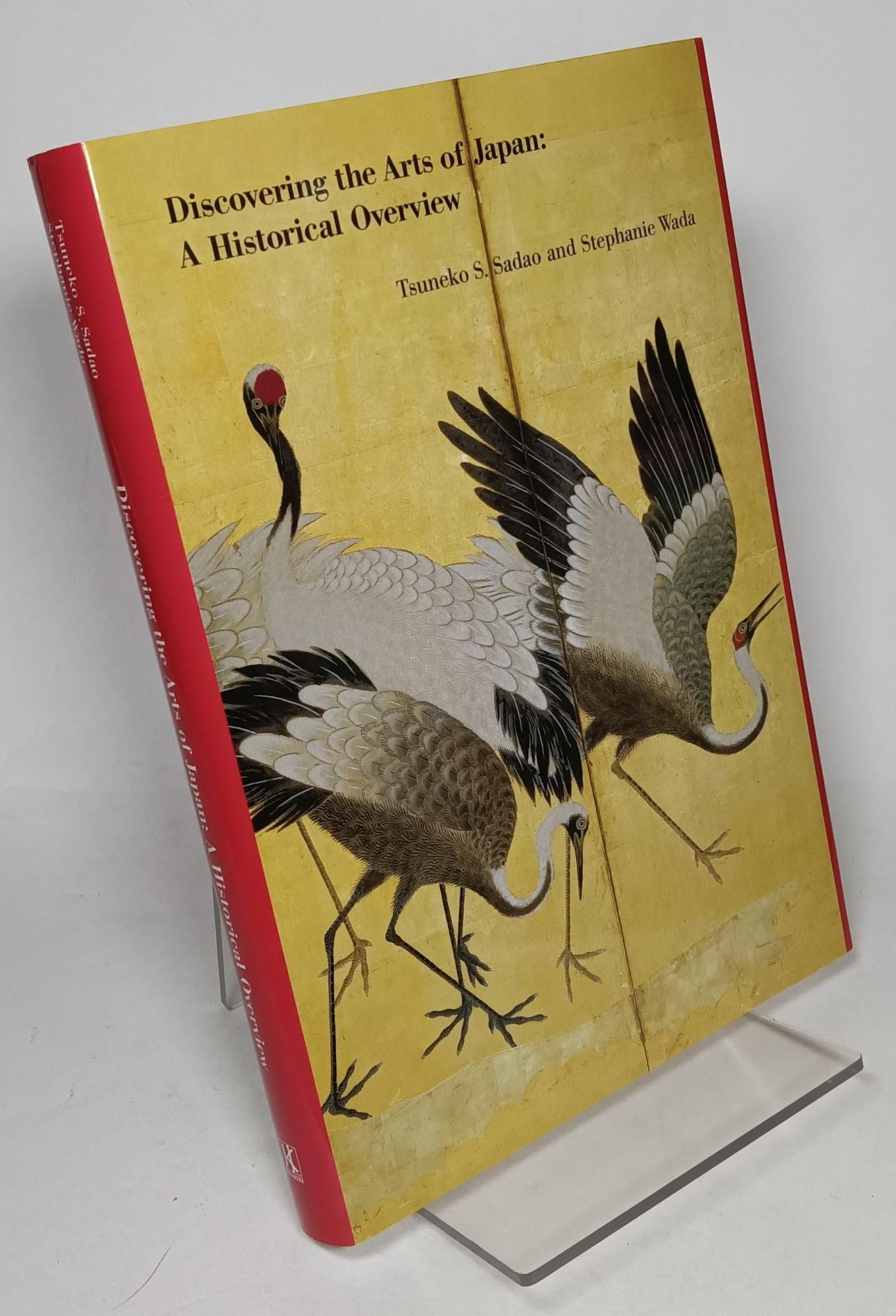 Discovering the Arts of Japan: A Historical Overview,New