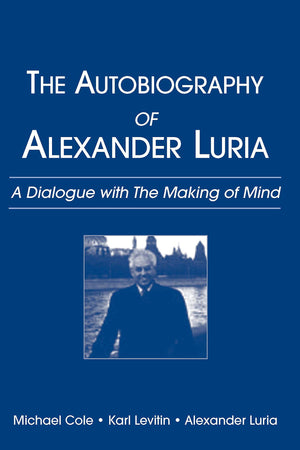 Autobiography of Alexander Luria: A Dialogue with the Making of Mind,Used