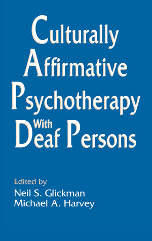 Culturally Affirmative Psychotherapy With Deaf Persons,Used