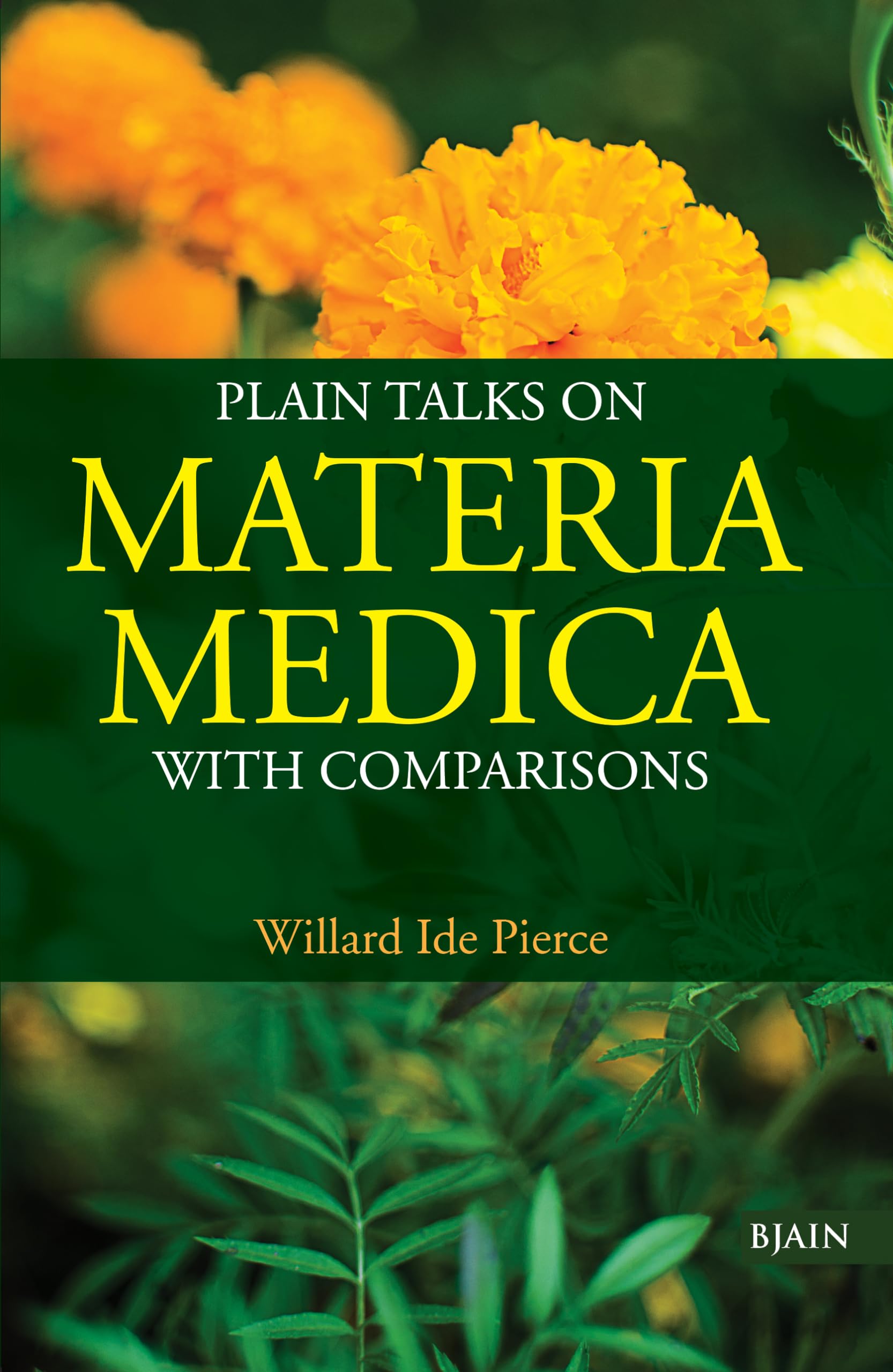 Plain Talks On Materia Medica With Comparisons