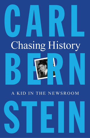 Chasing History: A Kid In The Newsroom,Used