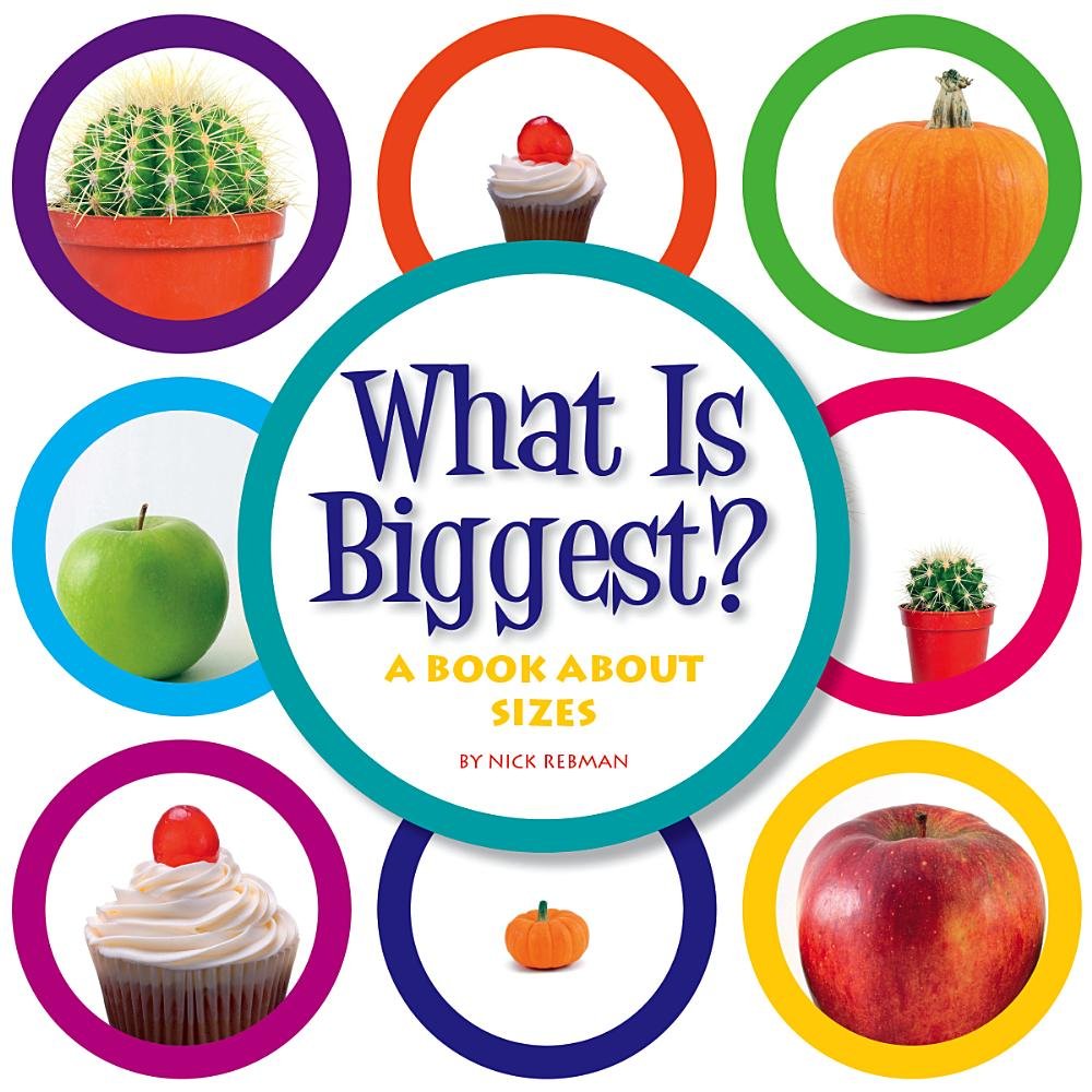 What Is Biggest?: A Book About Sizes (Concept Fun),Used
