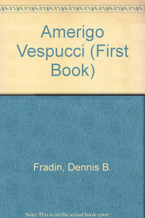 Amerigo Vespucci (First Book),Used