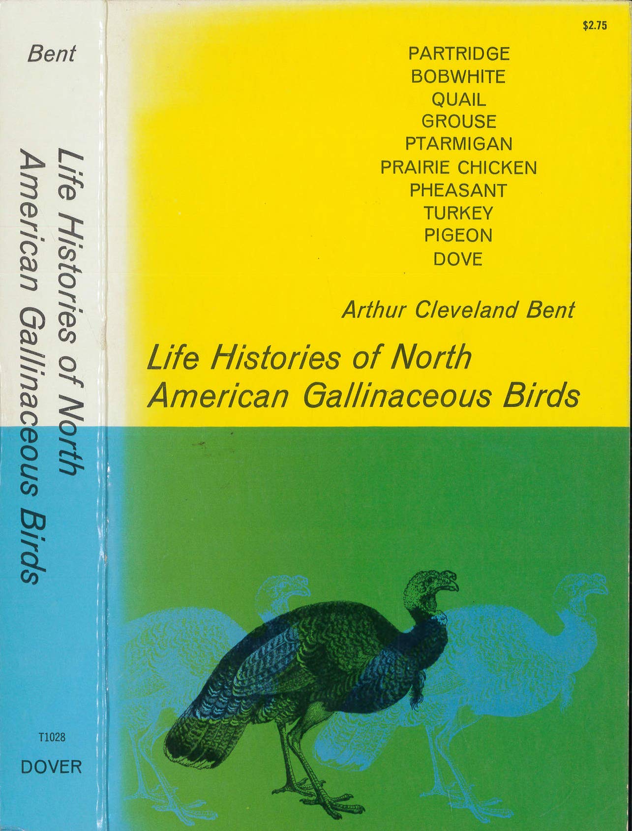 Life Histories of North American Gallinaceous Birds,Used