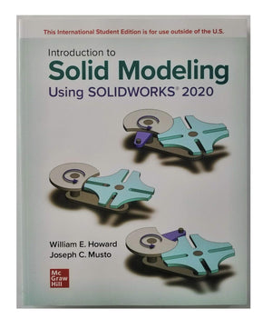 Introduction to Solid Modeling Using SOLIDWORKS 2020,Used