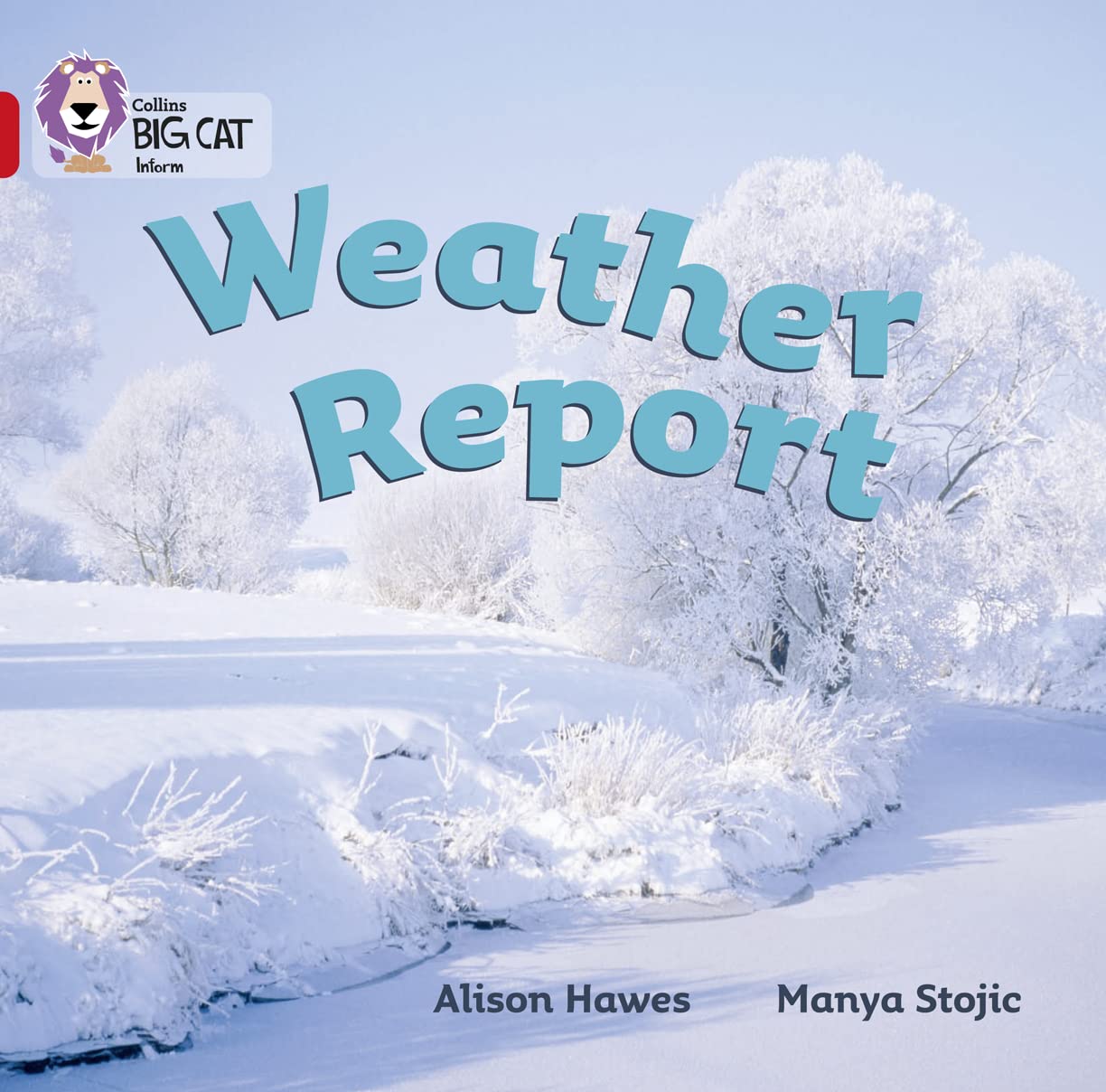 Weather Report: Red A/Band 2A (Collins Big Cat),Used
