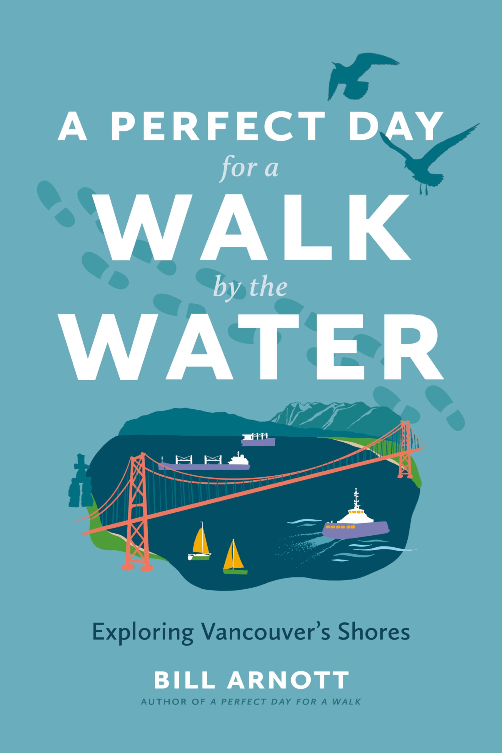 A Perfect Day For A Walk By The Water: Exploring VancouverS Shores