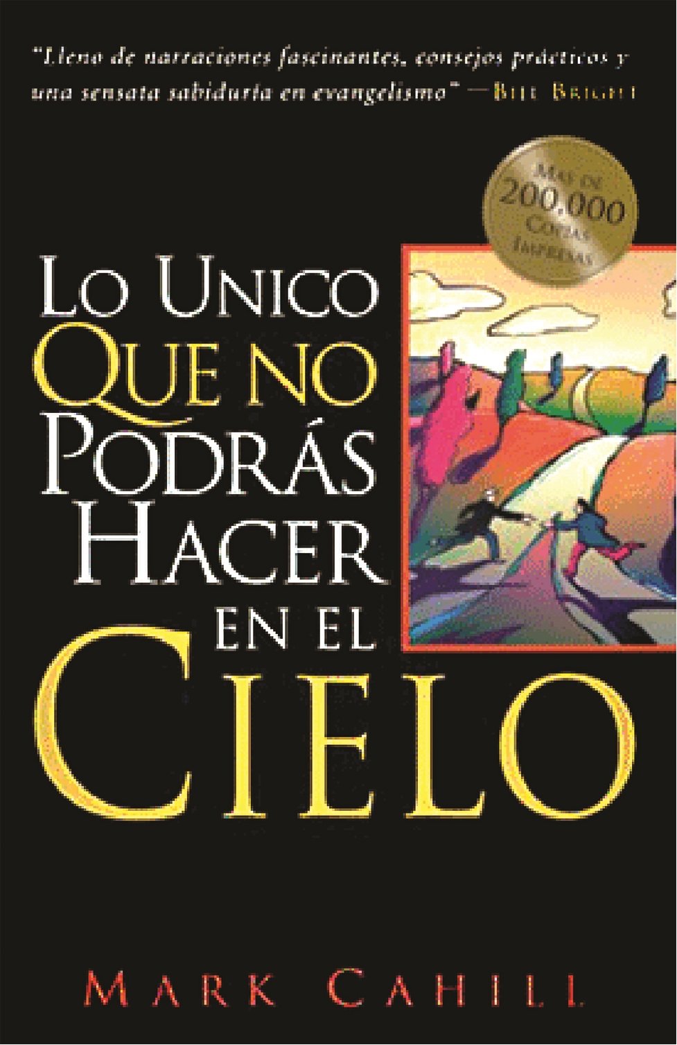 Lo Unico Queno Podras Hacer en el Cielo (Spanish Edition),Used