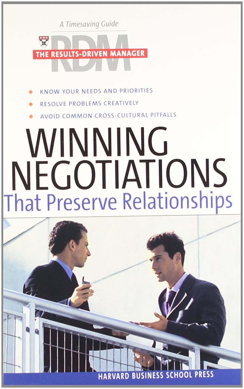 Winning Negotiations that Preserve Relationships (The ResultsDriven Manager Series),Used